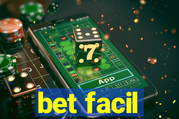 bet facil
